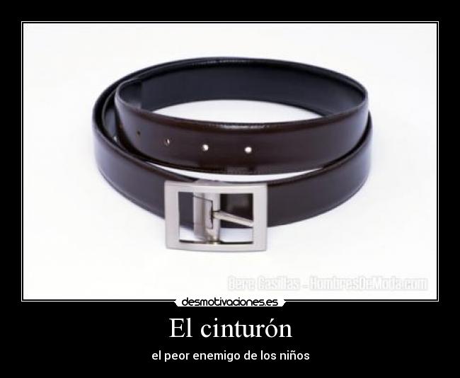El cinturón - el peor enemigo de los niños
