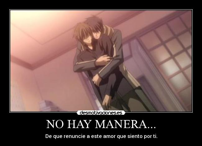 NO HAY MANERA... -