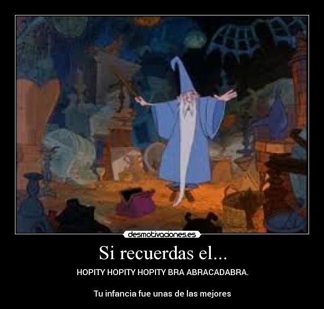 Si recuerdas el... -