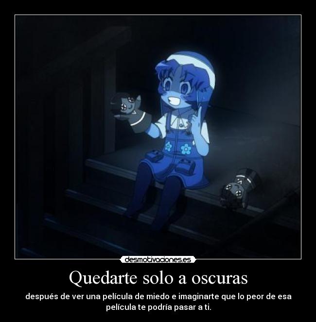 Quedarte solo a oscuras - 