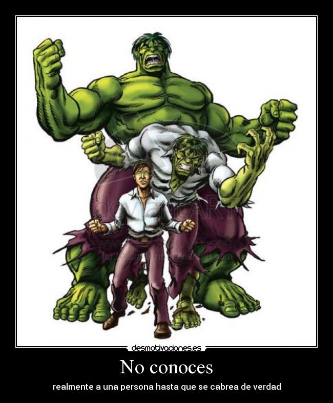 No conoces -