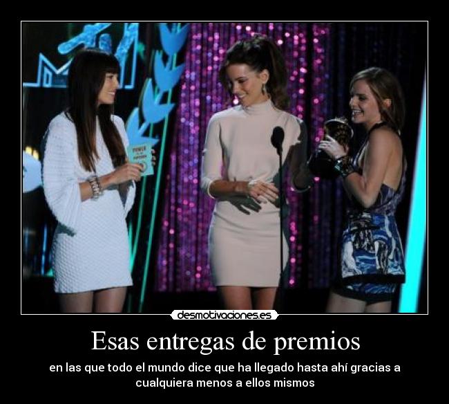 Esas entregas de premios -