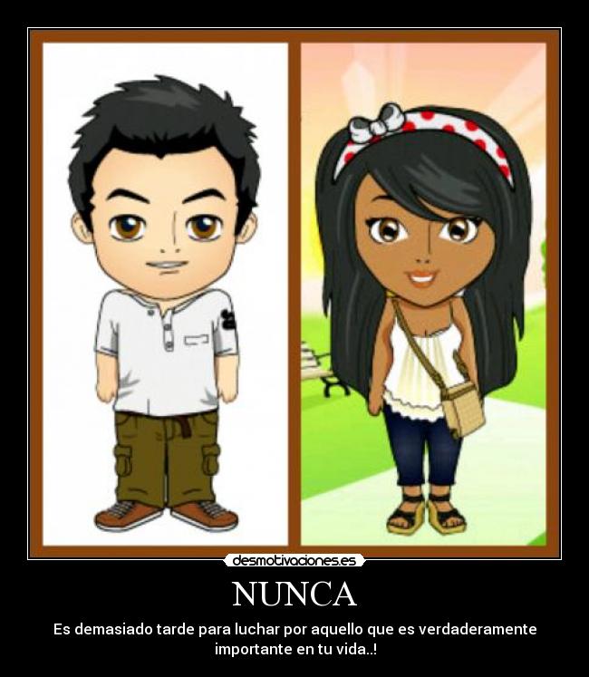 NUNCA -