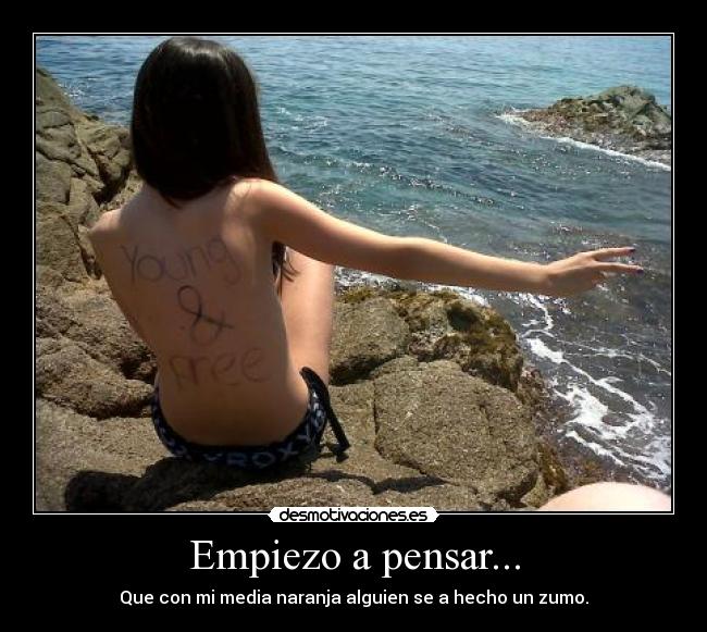 Empiezo a pensar... -