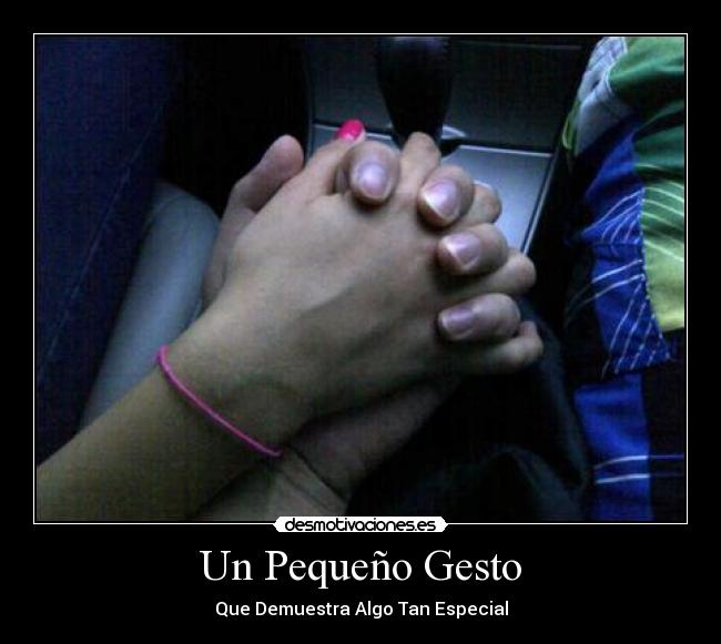 Un Pequeño Gesto -