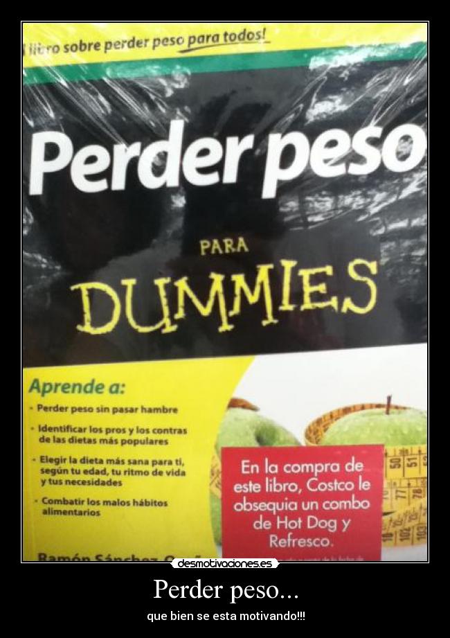 Perder peso... - que bien se esta motivando!!!