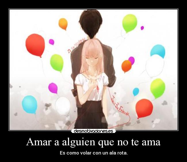 Amar a alguien que no te ama - 