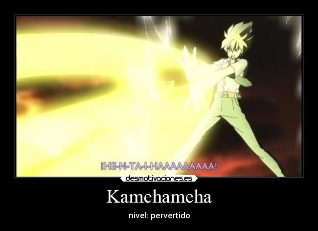 Kamehameha - nivel: pervertido