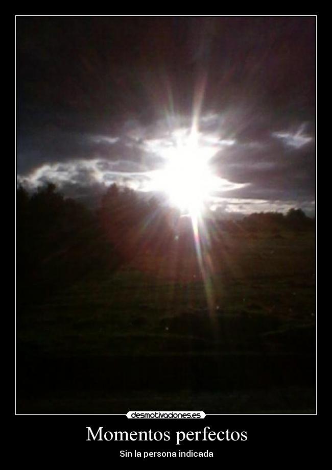 Momentos perfectos -