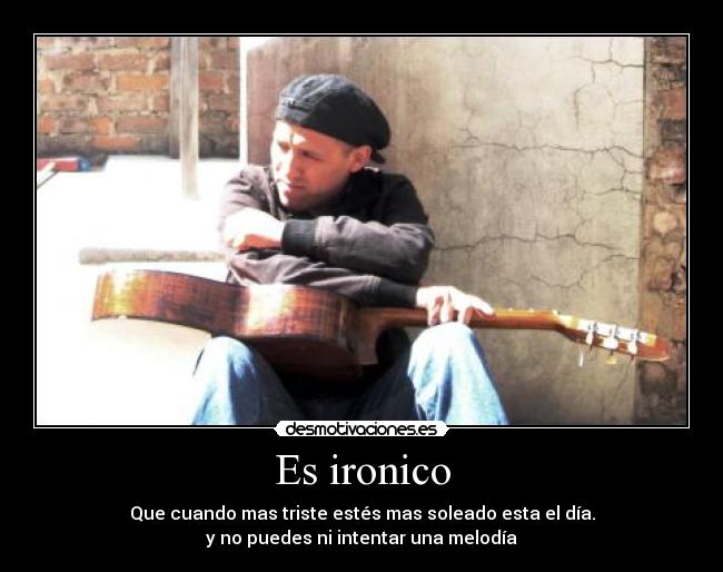 Es ironico - 