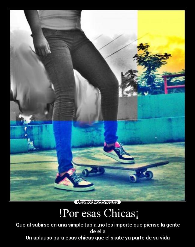 !Por esas Chicas¡ - 