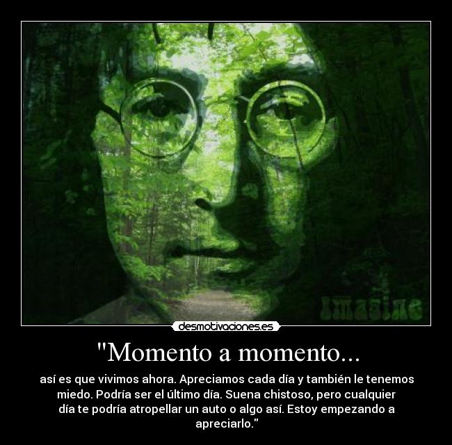Momento a momento... -