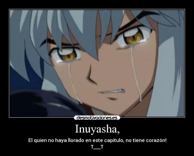 Inuyasha, - 