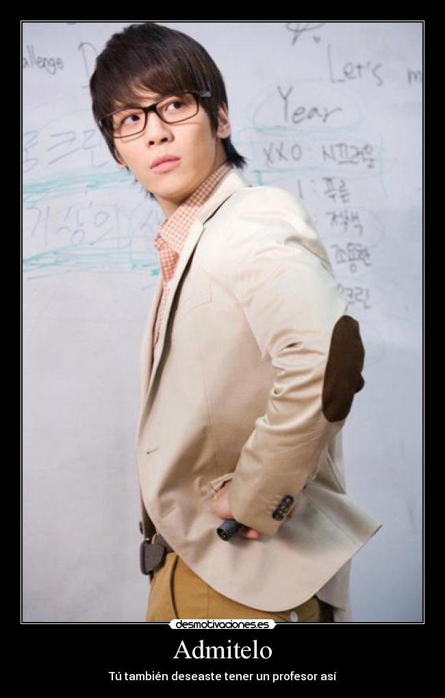 Admitelo - Tú también deseaste tener un profesor así