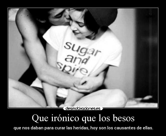carteles besos lacrudaverdad desmotivaciones