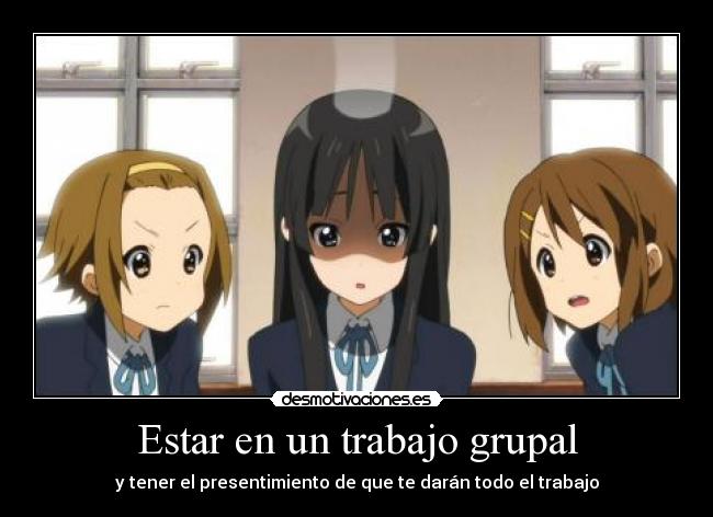 Estar en un trabajo grupal -