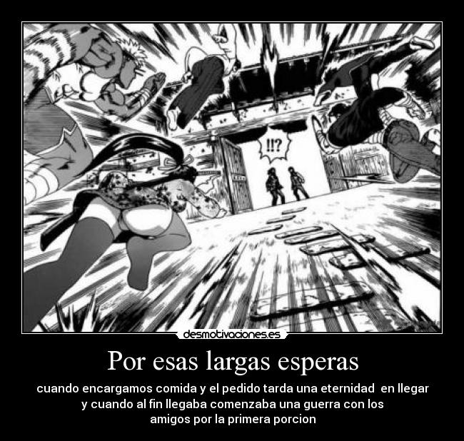 Por esas largas esperas -