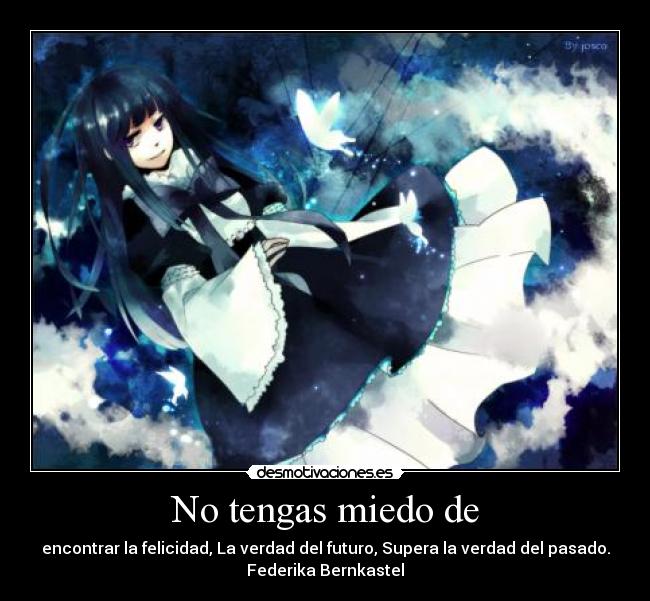 No tengas miedo de -