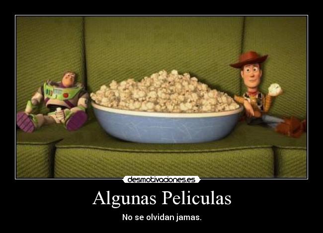 Algunas Peliculas - 