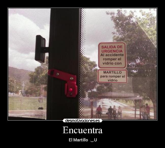 carteles estafotolatomehoyenelbusdondeestabacamino acasa desmotivaciones