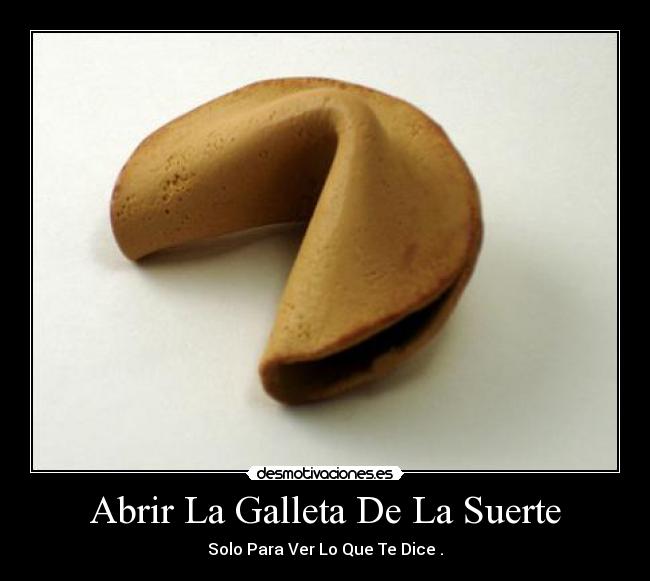 Abrir La Galleta De La Suerte - 
