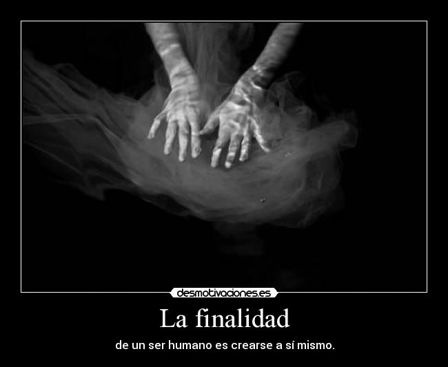 La finalidad -