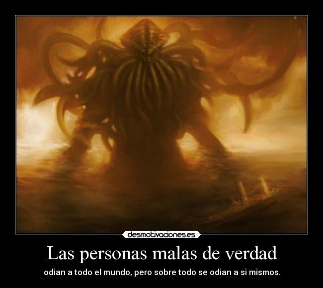 Las personas malas de verdad - 