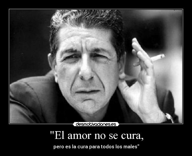 El amor no se cura, -