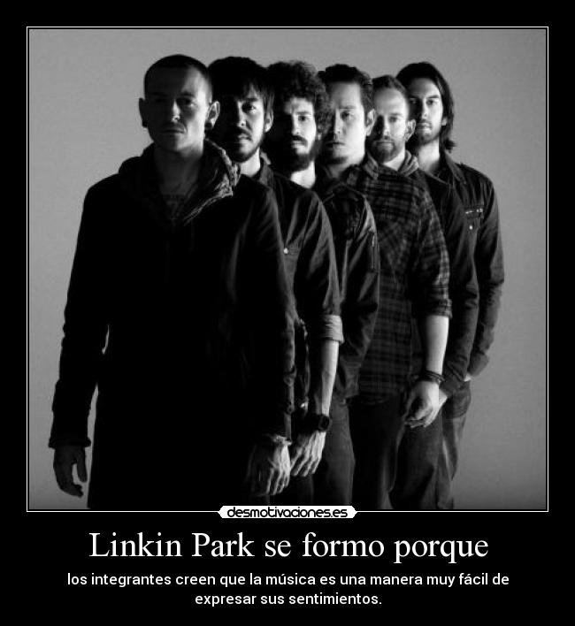 Linkin Park se formo porque -