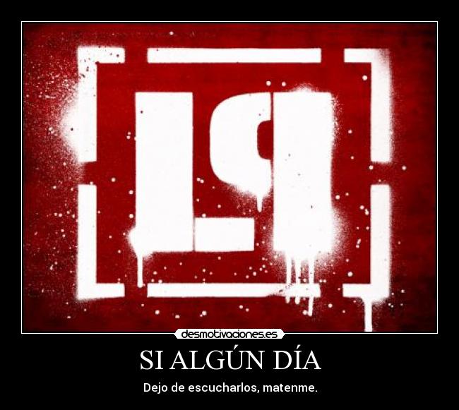 carteles otto linkin park mejor del mundo yehaaa desmotivaciones