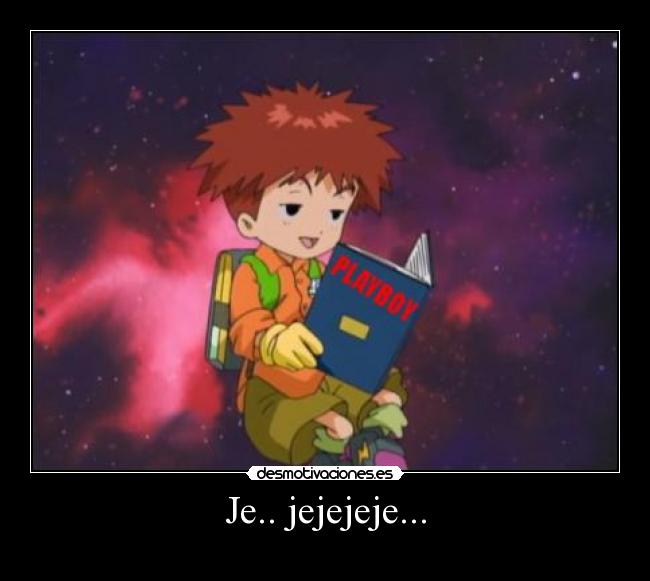 carteles izzy viendo porno espacio exterior digimon anime harukaze desmotivaciones