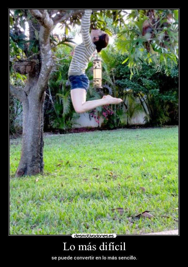 Lo más difícil -