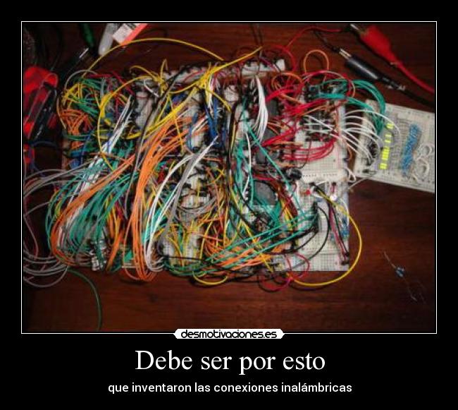 carteles conexiones inalambricas por que inventaron cables computadora desmotivaciones