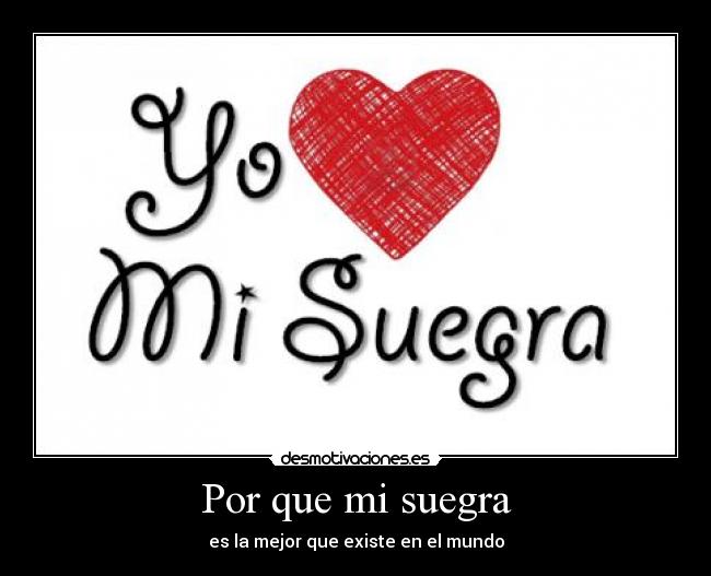 Imagenes De Amor Para Mi Suegra | por que mi suegra desmotivaciones Imagenes De Amor Para Mi Suegra | por que mi suegra desmotivaciones