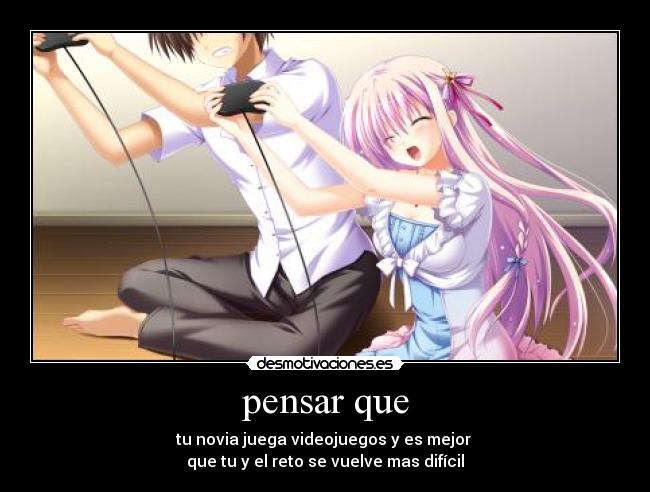 carteles videojuegos mujer chico anime desmotivaciones