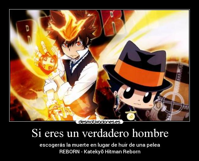 Si eres un verdadero hombre -