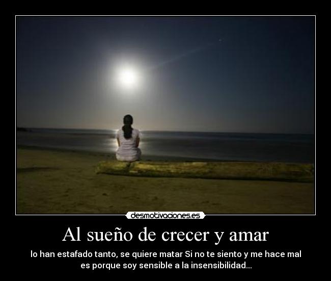 Al sueño de crecer y amar - 