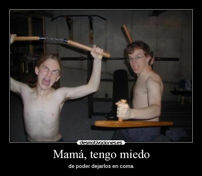 Mamá, tengo miedo - 