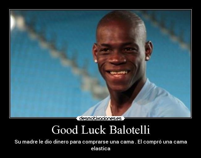carteles balotelli desmotivaciones