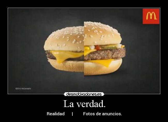 La verdad. - Realidad | Fotos de anuncios.