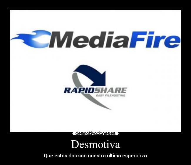 carteles mediafire rapidshare desmotivaciones