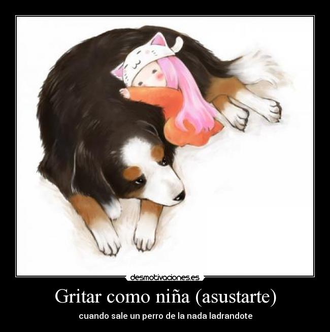 Gritar como niña (asustarte) - 