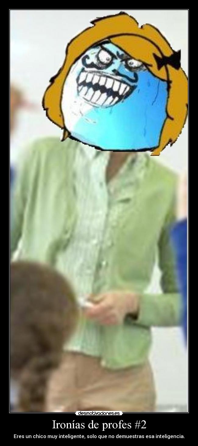 Ironías de profes #2 - 