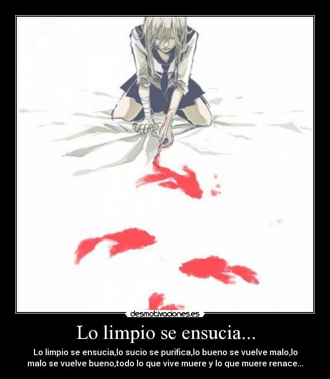 Lo limpio se ensucia... - 