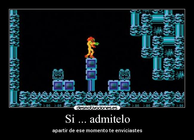 Si ... admitelo - apartir de ese momento te enviciastes