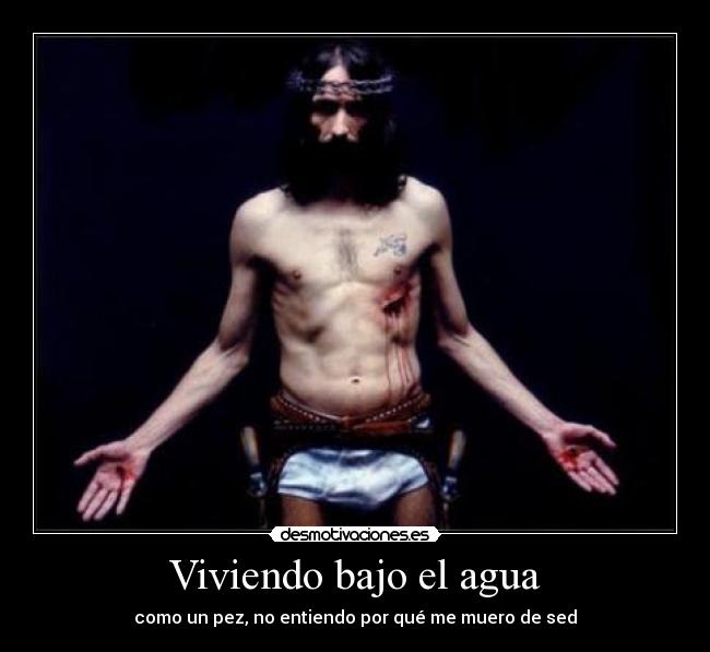 Viviendo bajo el agua - como un pez, no entiendo por qué me muero de sed