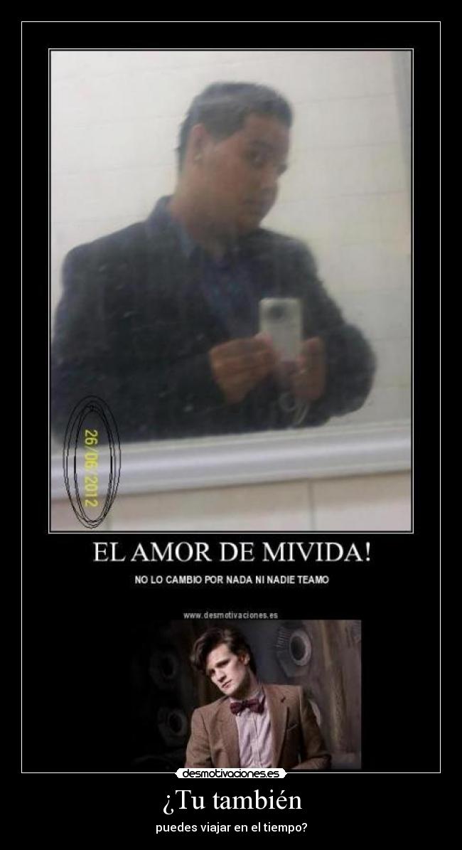 ¿Tu también - puedes viajar en el tiempo?