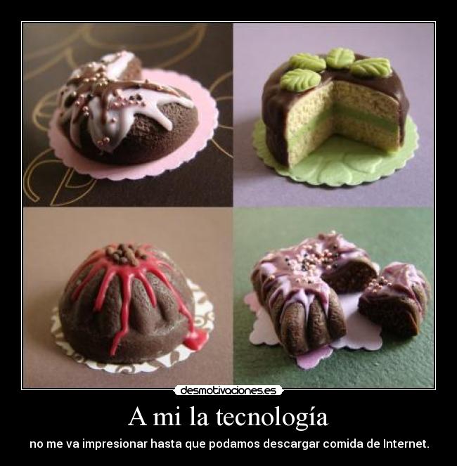 A mi la tecnología - 