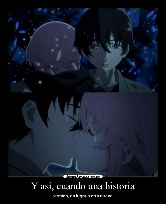 carteles historia final mirai nikki muerte gasai yuno anime harukaze triste amor desmotivaciones