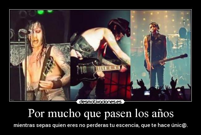 Por mucho que pasen los años -